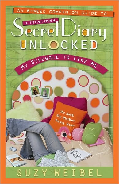 Secret Diary Unlocked Companion Guide: My Struggle to Like Me