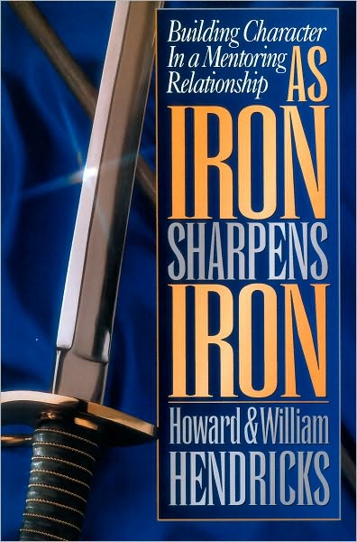 As Iron Sharpens Iron: Building Character in a Mentoring Relationship