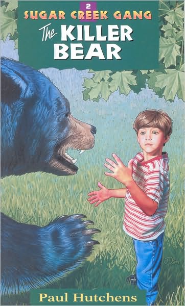 The Killer Bear (Sugar Creek Gang Series #2)