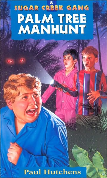 The Palm Tree Manhunt (Sugar Creek Gang Series #8)