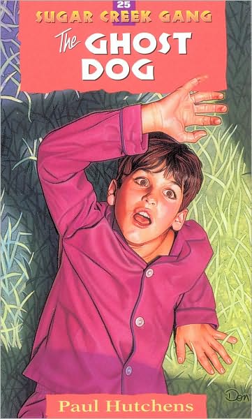 The Ghost Dog (Sugar Creek Gang Series #25)