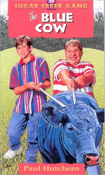 The Blue Cow (Sugar Creek Gang Series #30)