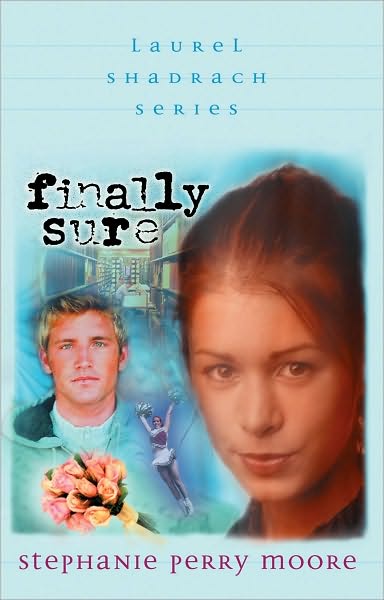 Finally Sure (Laurel Shadrach Series #5)