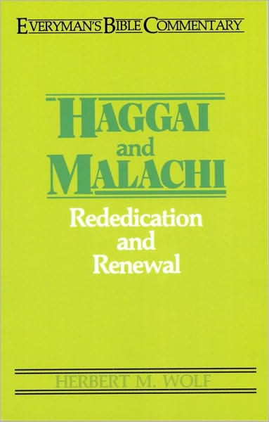 Haggai & Malachi- Everyman's Bible Commentary