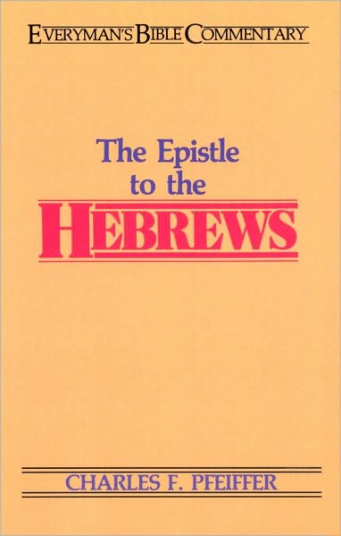 Hebrews- Everyman's Bible Commentary