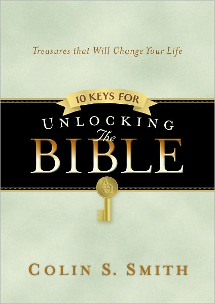 Ten Keys for Unlocking the Bible