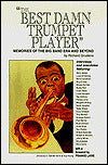 The Best Damn Trumpet Player