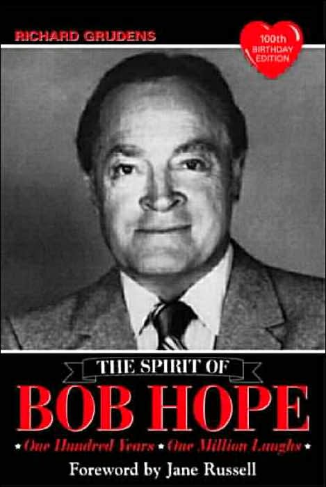 The Spirit of Bob Hope: One Hundred Years - One Million Laughs