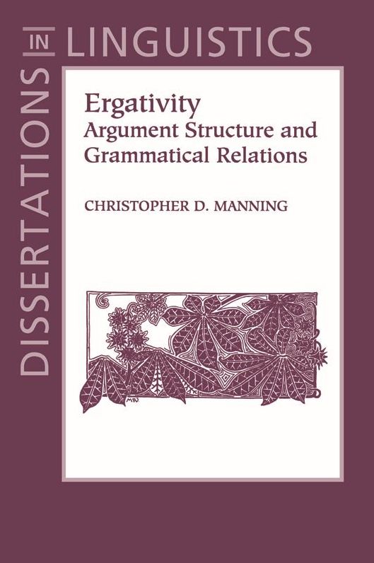Ergativity: Arguments Structure and Grammatical Relations
