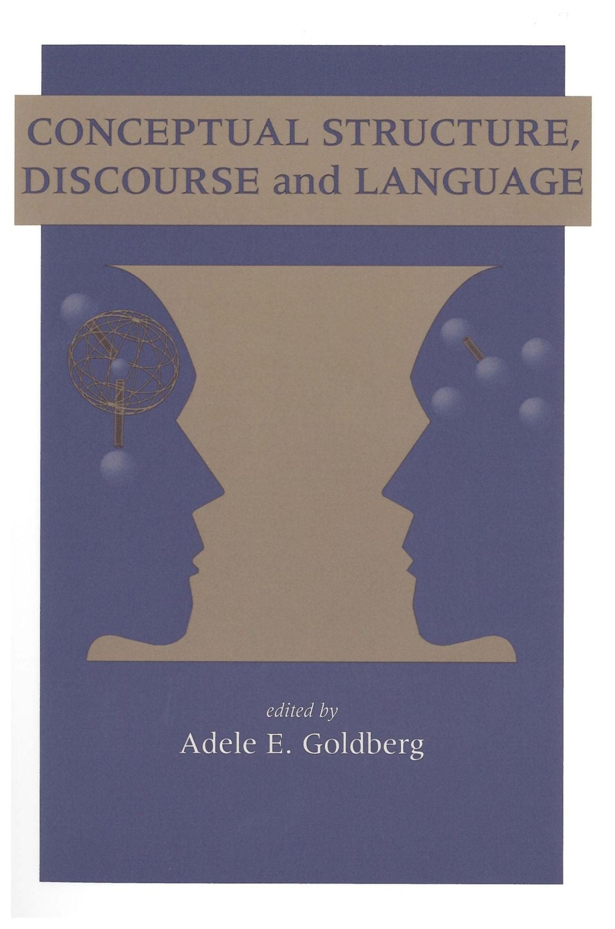 Conceptual Structure Discourse and Language