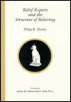 Belief Reports and the Structure of Believing