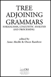 Tree Adjoining Grammars: Formalisms, Linguistic Analysis and Processing