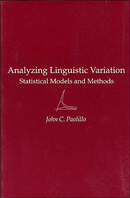 Analyzing Linguistic Variation: Statistical Models and Methods