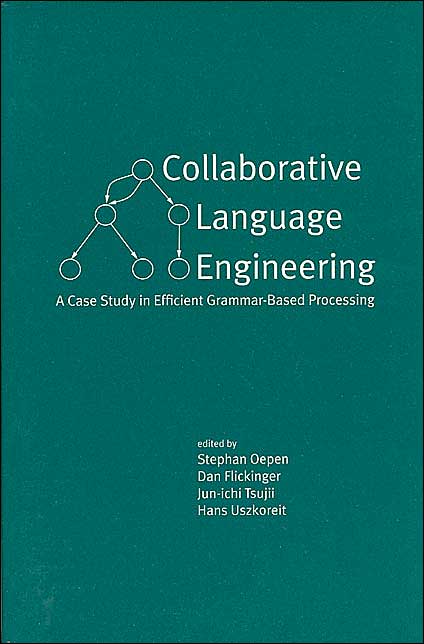 Collaborative Language Engineering: A Case Study in Efficient Grammar-Based Processing