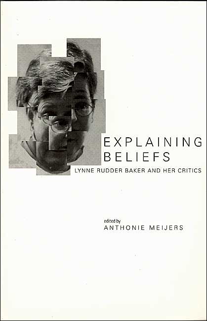 Explaining Beliefs: Lynne Rudder Baker and Her Critics