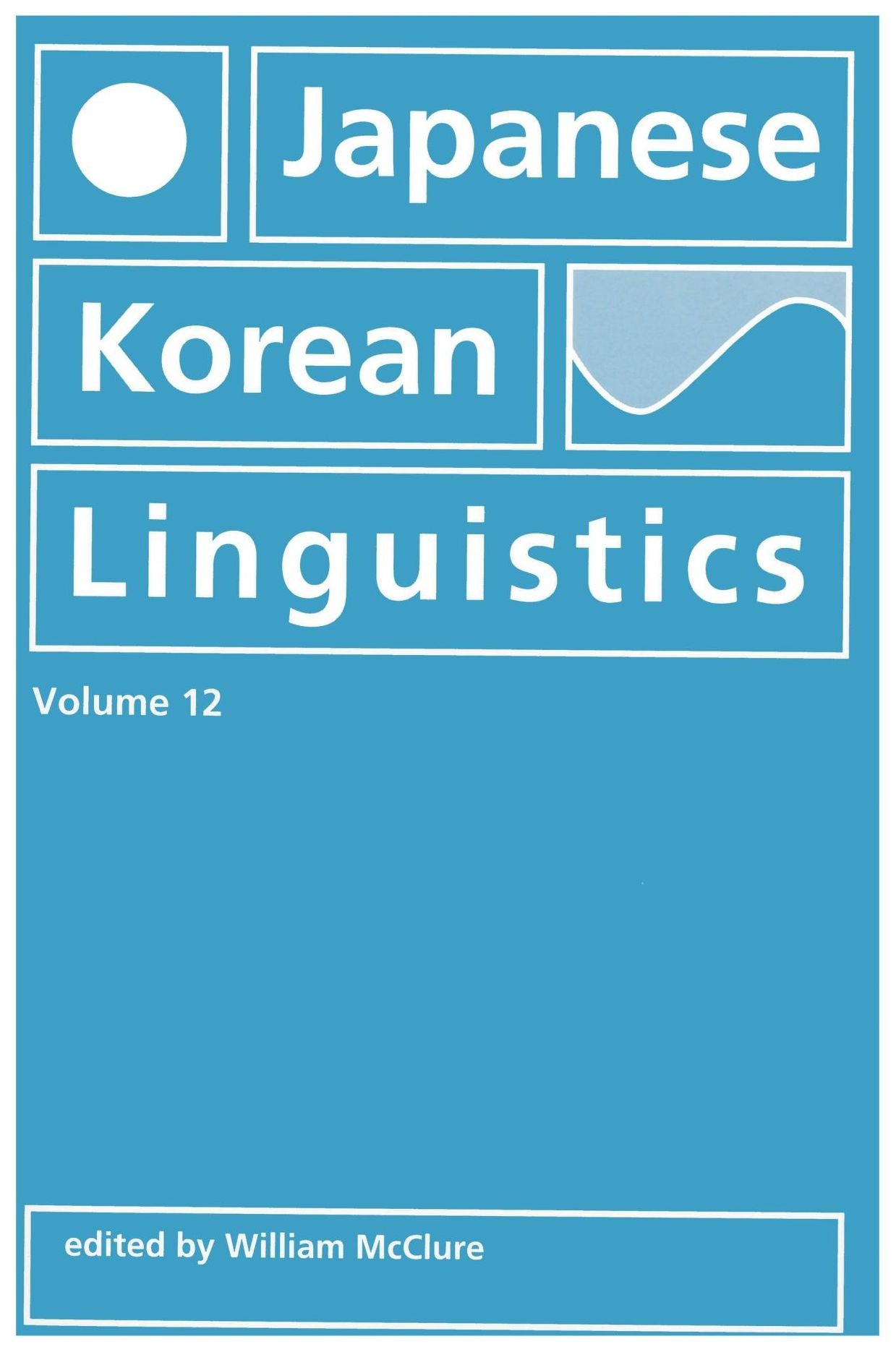 Japanese/Korean Linguistics, Volume 12