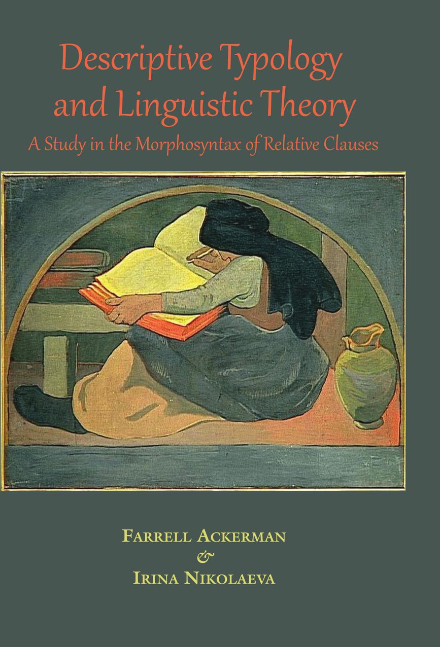 Descriptive Typology and Linguistic Theory: A Construction-Theoretic Study in Morphosyntax Relative Clauses