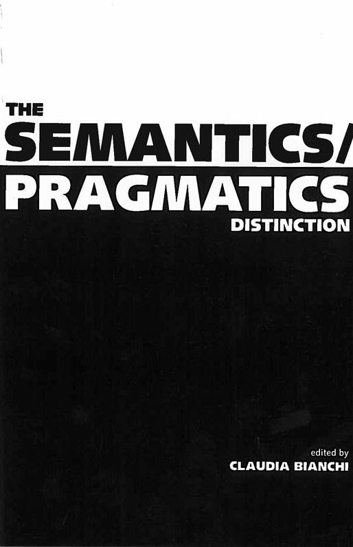 The Semantics/Pragmatics Distinction