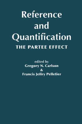 Reference and Quantification: The Partee Effect