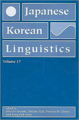 Japanese / Korean Linguistics, Volume 17
