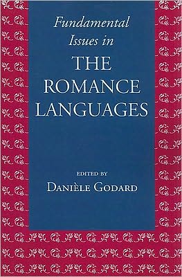 Fundamental Issues in the Romance Languages