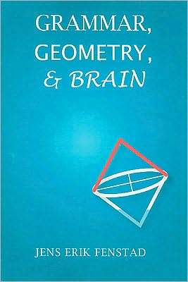 Grammar, Geometry, and Brain