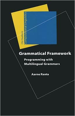 Grammatical Framework: Programming with Multilingual Grammars