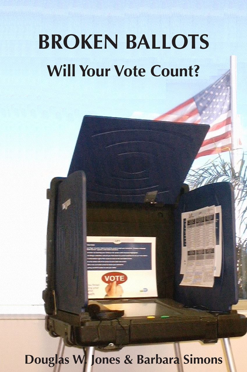 Broken Ballots: Will Your Vote Count?