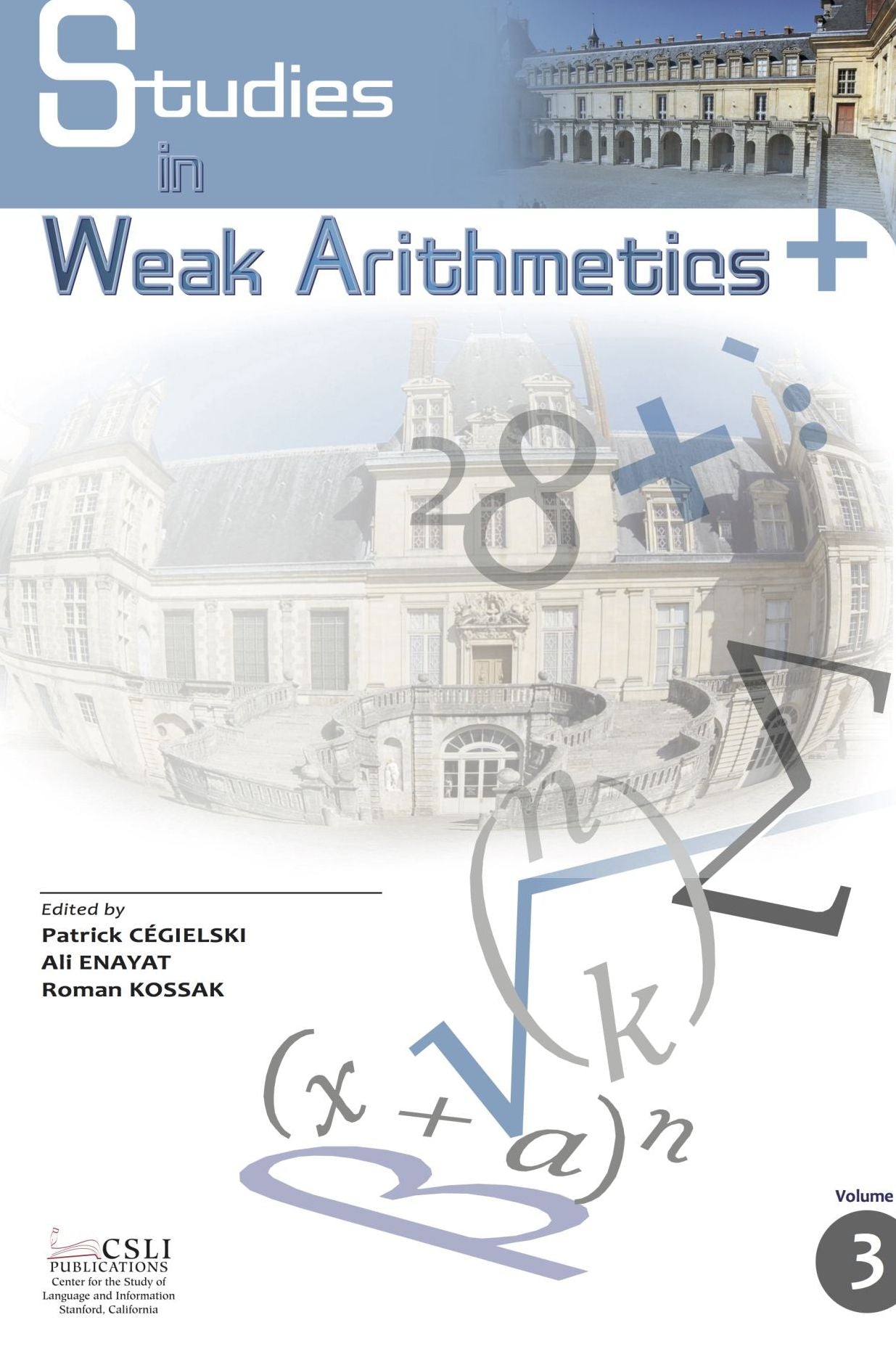 Studies in Weak Arithmetics: Volume 3