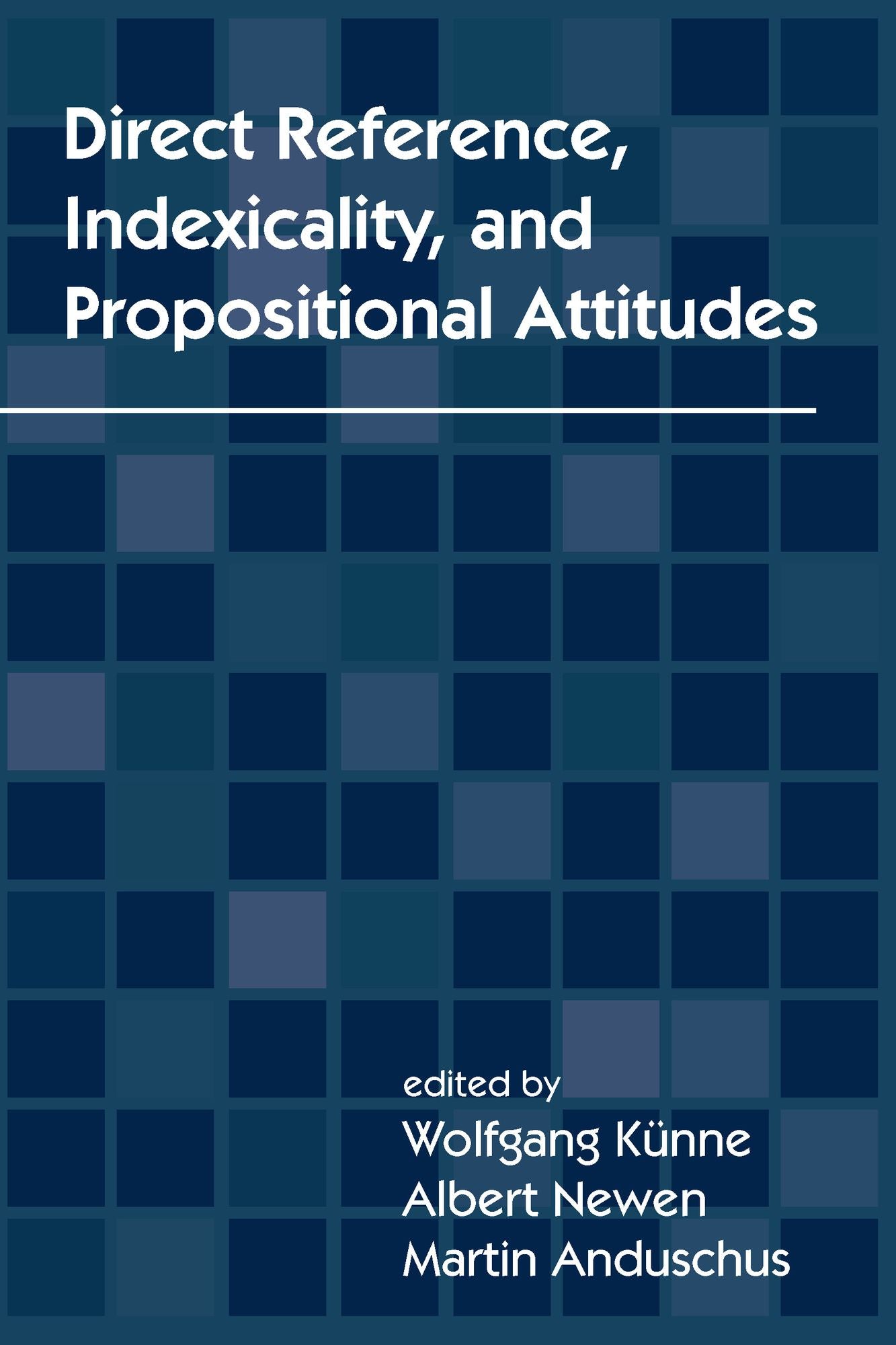 Direct Reference, Indexicality, and Propositional Attitudes