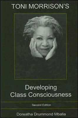 Toni Morrison's Developing Class Consciousness
