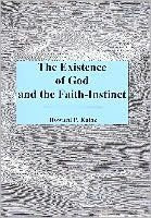 The Existence of God and the Faith-Instinct