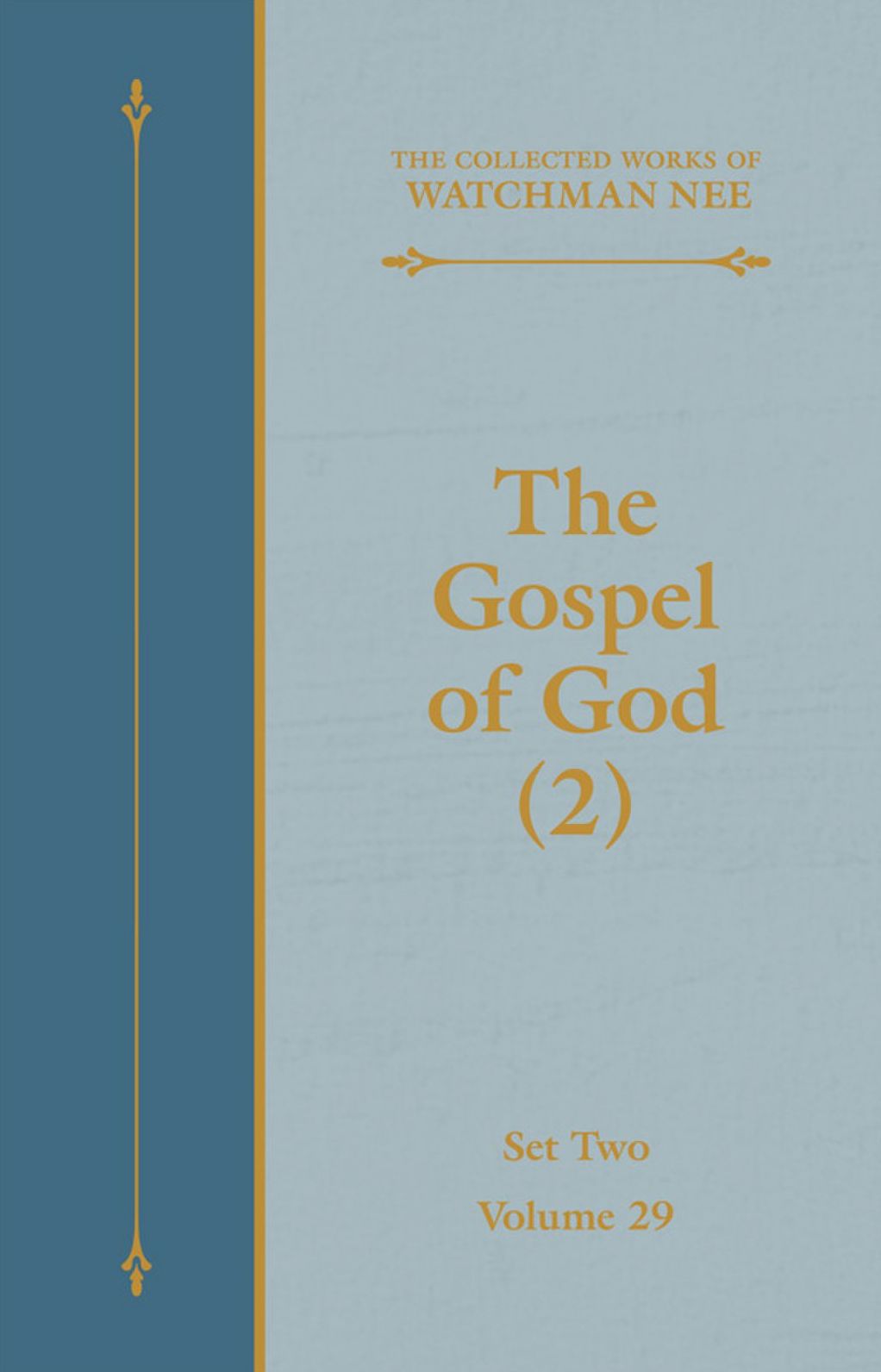 The Gospel of God (2-Volume Set)