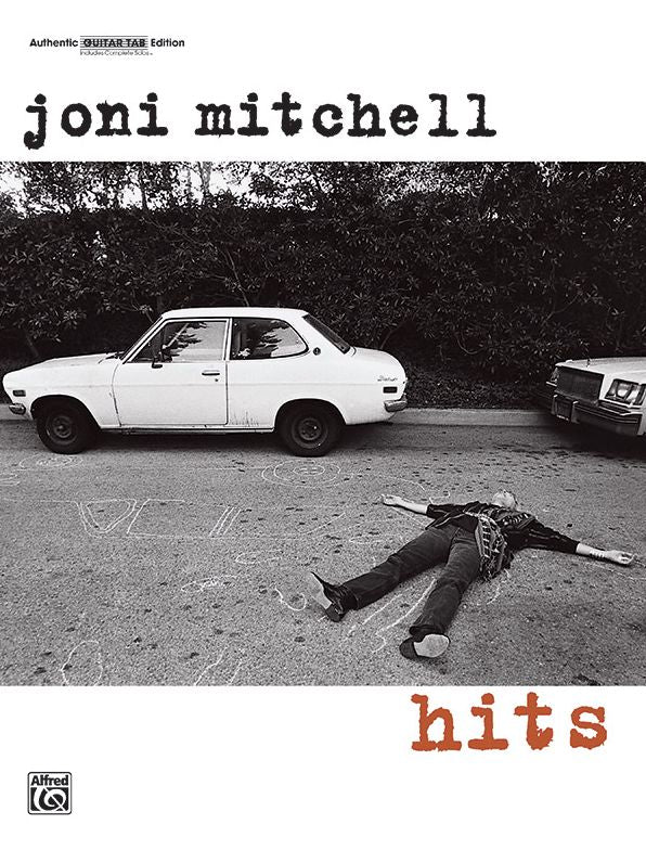 Joni Mitchell -- Hits: Authentic Guitar TAB