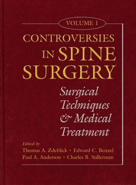 Controversies in Spine Surgery
