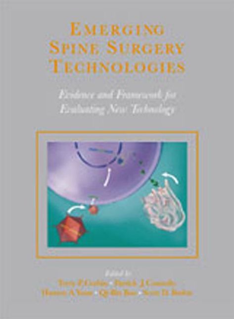 Emerging Spine Surgery Technologies: Current Evidence and Framework for Evaluation of New Technology