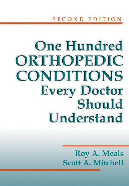 One Hundred Orthopaedic Conditions Every Doctor Should Understand