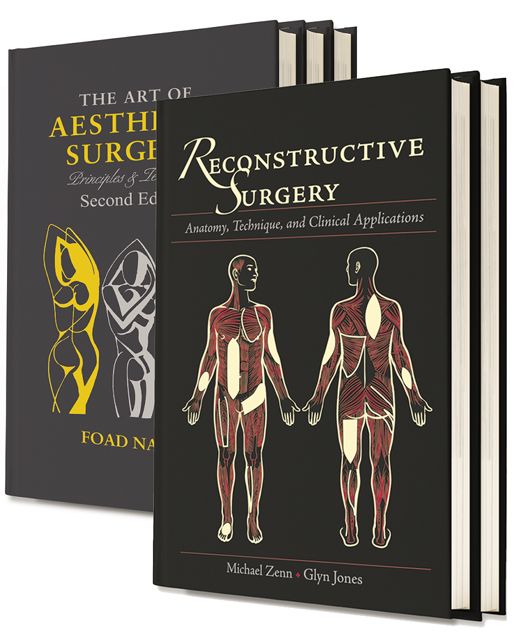 Reconstructive Surgery: Anatomy, Technique, and Clinical Applications & The Art of Aesthetic Surgery: Principles and Techniques, Second Edition