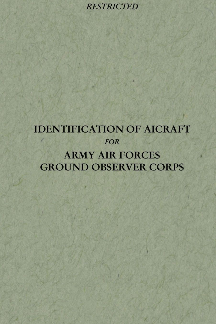 Identification of Aircraft for Army Air Forces Ground Observer Corps
