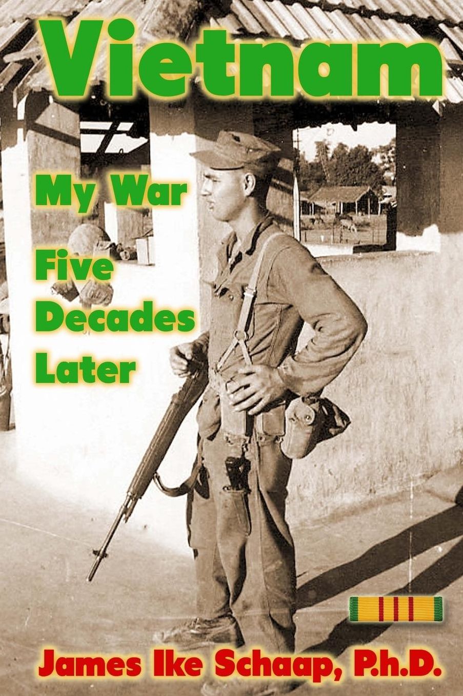 Vietnam: My War: Five Decades Later