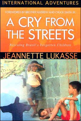 International Adventures: A Cry From the Streets