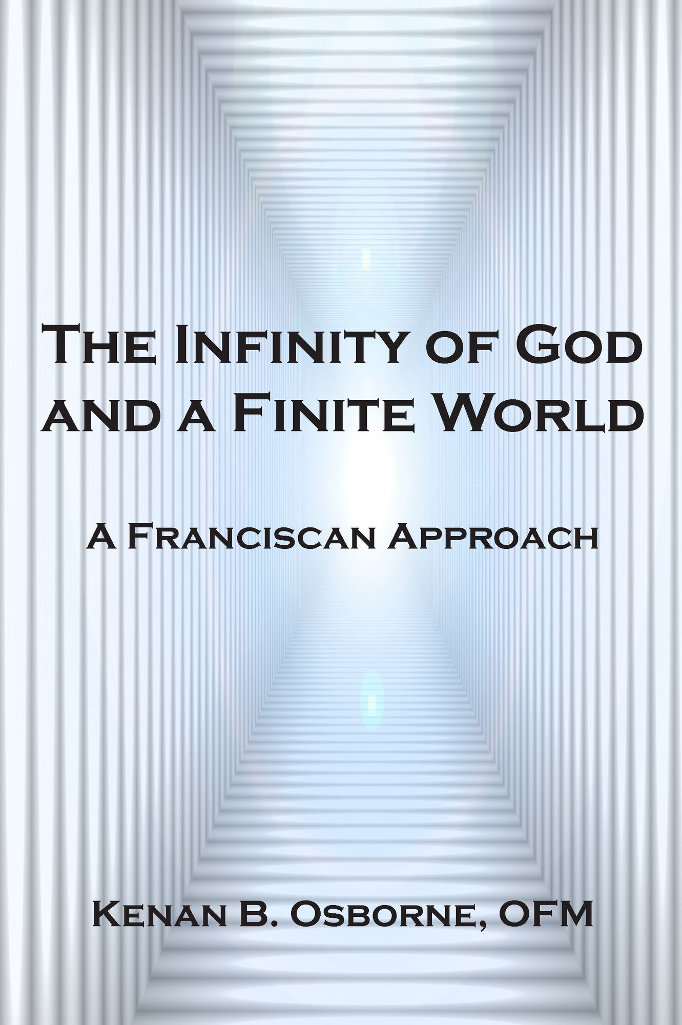 The Infinity of God and a Finite World: A Franciscan Approach