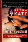 Deena Katz on Practice Management for Financial Advisers, Planners, and Wealth Managers