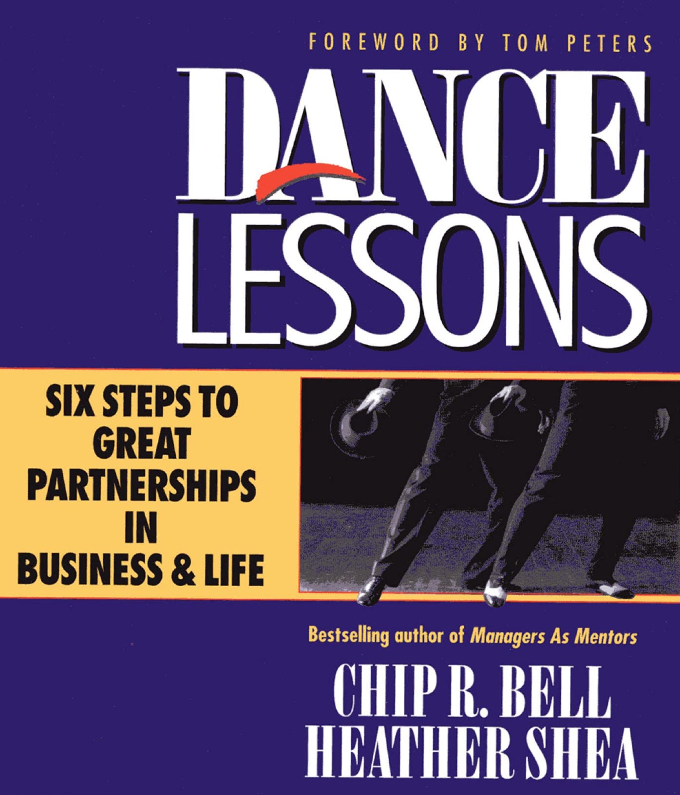 Dance Lessons: Six Steps to Great Partnerships in Business and Life