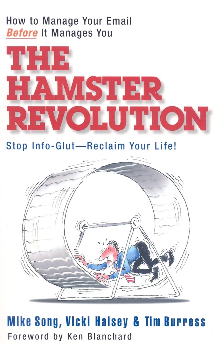 Hamster Revolution: How to Manage Your Email Before It Manages You