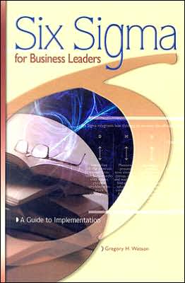 Six Sigma for Business Leaders