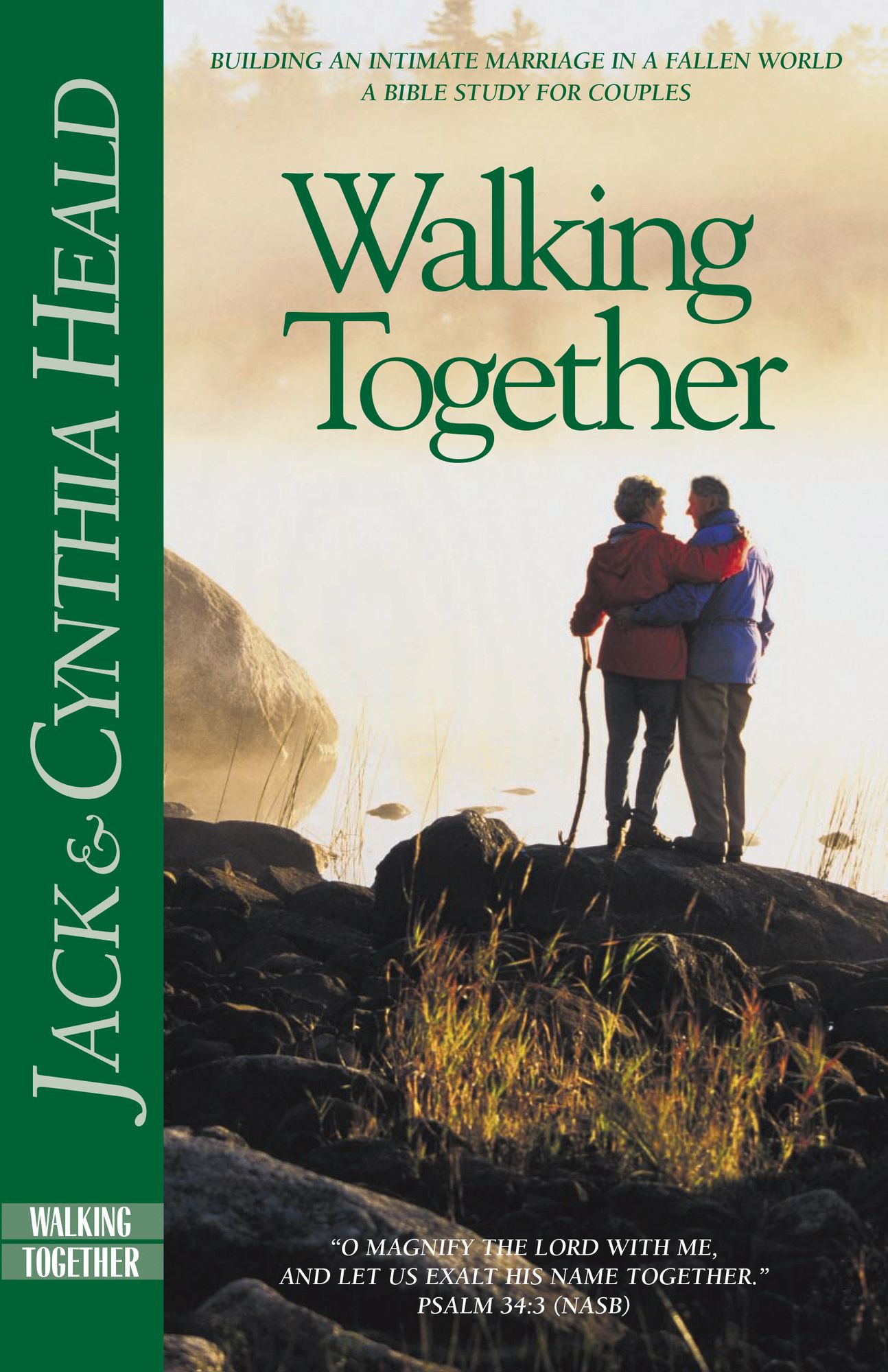 Walking Together: Building an Intimate Marriage in a Fallen World: A Bible Study for Couples