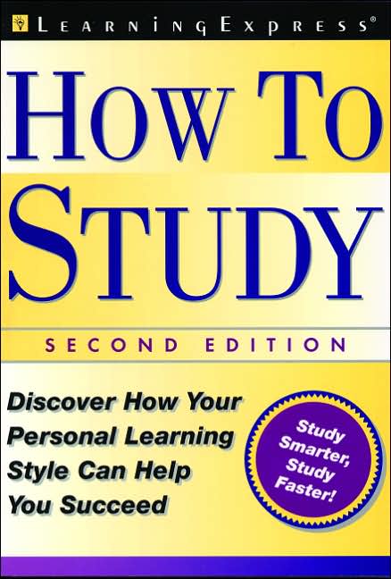 How to Study: Discover How Your Personal Learning Style Can Help You Succeed!