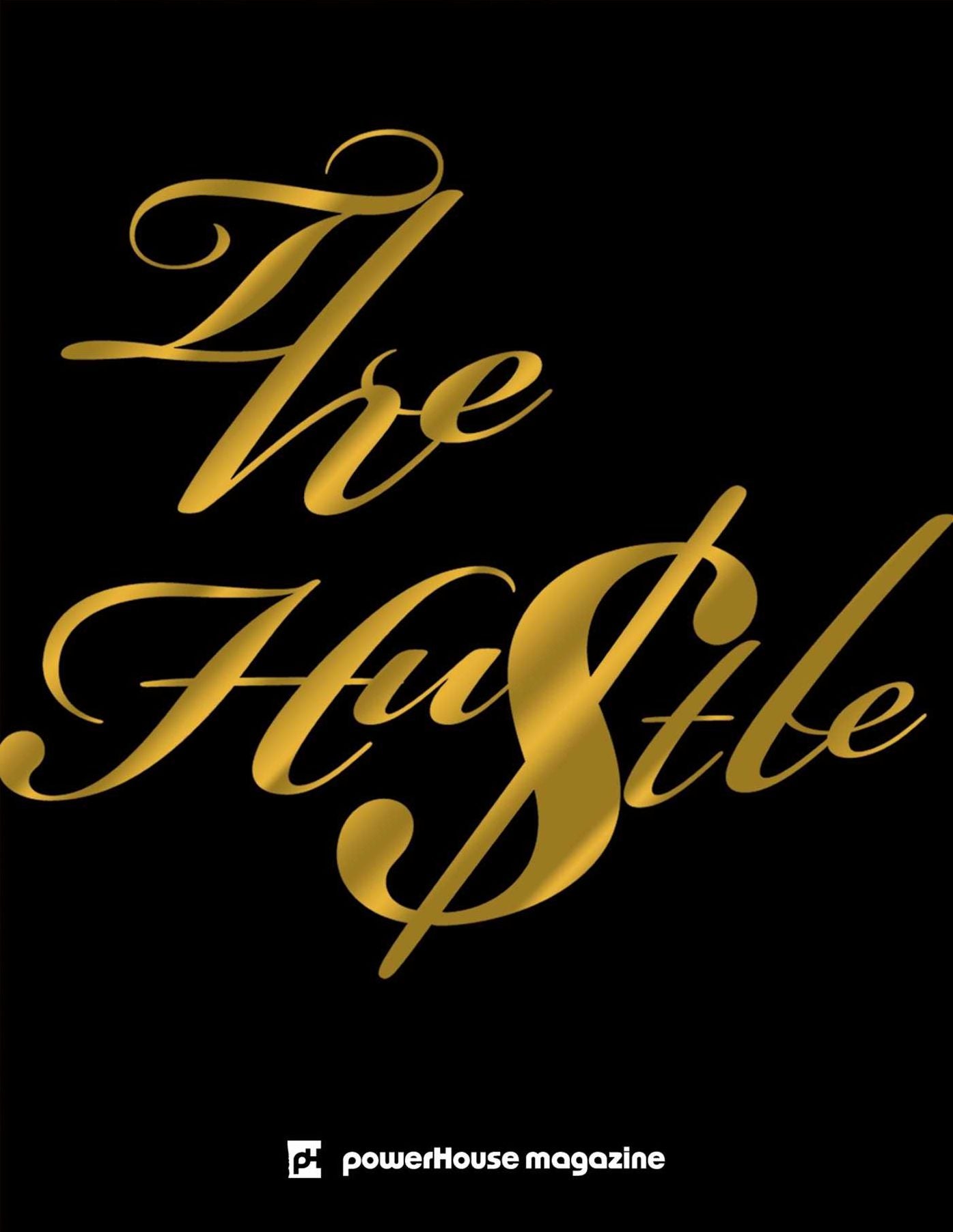 Issue 3: The Hustle