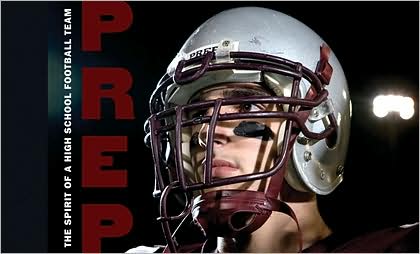Prep: The Spirit of a High School Football Team